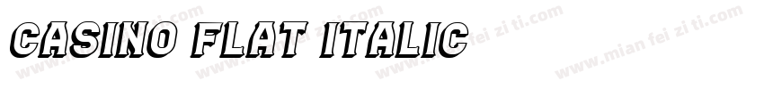 Casino Flat Italic字体转换